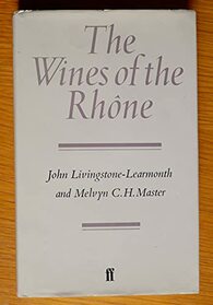 The Wines of the Rhone (Faber Books on Wine)
