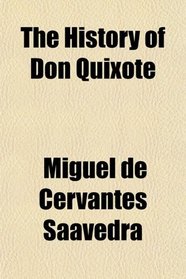 The History of Don Quixote