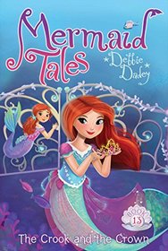 The Crook and the Crown (Mermaid Tales)