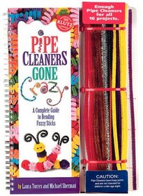 Pipe Cleaners Gone Crazy: A Complete Guide to Bending Fuzzy Sticks