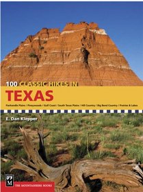 100 Classic Hikes Texas (100 Classic Hikes)