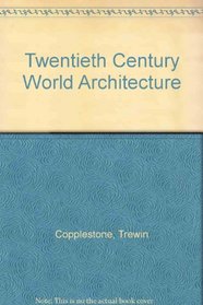 Twentieth Century World Architecture