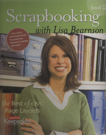 Scrapbooking with Lisa Bearnson, Bk 2
