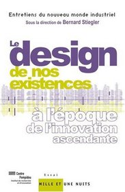 Le design de nos existences (French Edition)