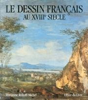 Le dessin francais au XVIIIe siecle (French Edition)