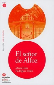 El senor de Alfoz/ The Gentleman from Alfoz (Leer En Espanol Level 2) (Spanish Edition)