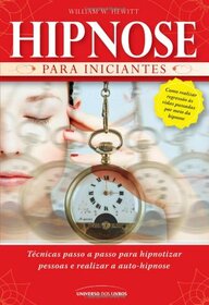 Hipnose para Iniciantes (Portuguese Edition)