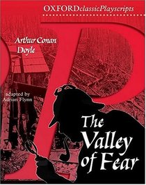 The Valley of Fear (Oxford Playscripts)