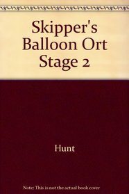Skipper's Balloon Ort Stage 2