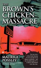 The Brown's Chicken Massacre (Berkley True Crime)