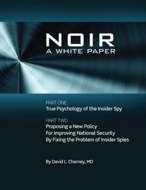 N O I R: A White Paper