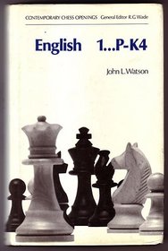 English   1...P-K4:  Contemporary Chess Openings