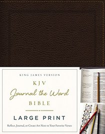 KJV, Journal the Word Bible, Large Print, Bonded Leather, Brown, Red Letter Edition: Reflect, Journal, or Create Art Next to Your Favorite Verses