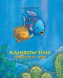 Rainbow Fish Finds His Way LE (Rainbow Fish (North-South Books))