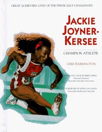 Jackie Joyner-Kersee: Champion Athlete (Great Achievers)