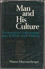 Man and his culture: Psychoanalytic anthropology after 