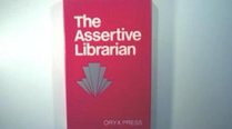 The Assertive Librarian