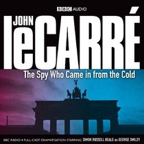 The Spy Who Came in from the Cold (BBC Audio)