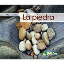 La piedra / Rock (Materiales / Materials) (Spanish Edition)