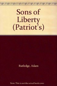 Sons of Liberty (Patriot's)