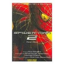 Spider-man 2: Novela oficial de la pelicula (Spanish Edition)