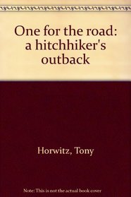 One for the Road: A Hitchhiker's Outback