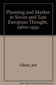 Planning and Marketing in Soviet and East European Thought, 1960's-1992