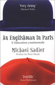 An Englishman in Paris : L'education Continentale (Vampire)