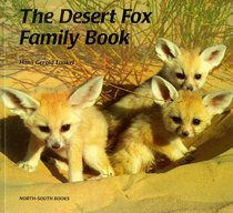The Desert Fox Family Book (Animal Families)