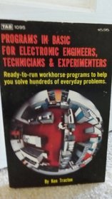 Programs in BASIC for electric engineers, technicians & experimenters