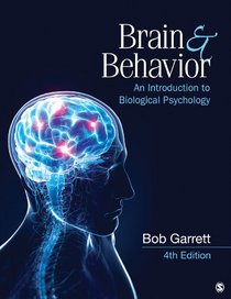 Brain & Behavior: An Introduction to Biological Psychology