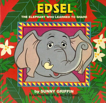 Edsel the Elephant Who Learned to Share