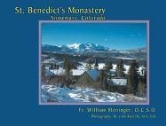 St. Benedict's Monastery: Snowmass, Colorado