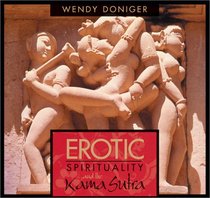 Erotic Spirituality and the Kamasutra