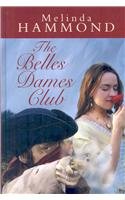 The Belles Dames Club (Ulverscroft Romance)