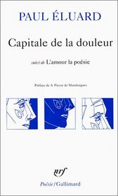 Capitale de la Douleur suivi de L'amour la Posie (French Edition)