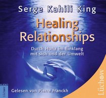 Healing Relationships. CD