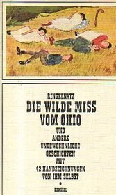 Die wilde Miss vom Ohio und andere ungewohnliche Geschichten (German Edition)