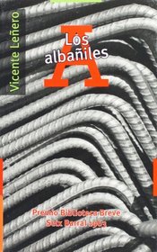 Los albaniles (Biblioteca Vicente Lenero) (Spanish Edition)