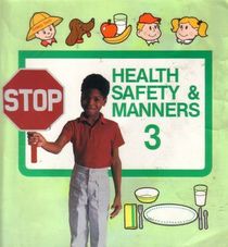 A Beka Health, Safety & Manners 3