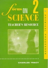 Physical Processes: Teacher's Resource Bk. 2 (Focus on Science)