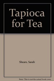 Tapioca for Tea