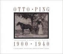 Otto Ping: Photographer of Brown County, Indiana, 1900-1940