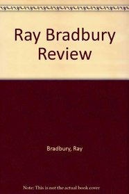 Ray Bradbury Review