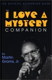 The I Love a Mystery Companion