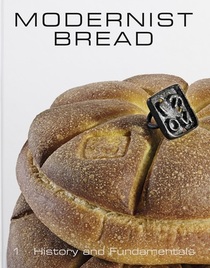 Modernist Bread: The Art and Science