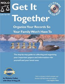 Get It Together: Organize Your Records So Your Family Won't Have To