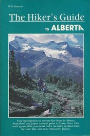 Hikers Guide to Alberta (A Falcon guide)