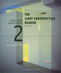 The Light Construction Reader (Source Books in Architecture, 2)
