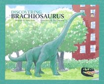 Discovering Brachiosaurus (Dinosaur Digs)
